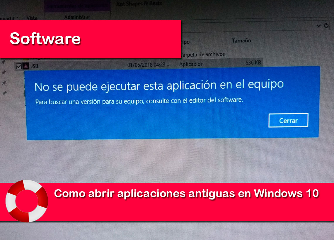 Como abrir aplicaciones y juegos antiguos en Windows 10