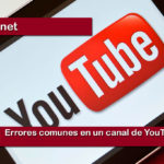Errores comunes en un canal de youtube