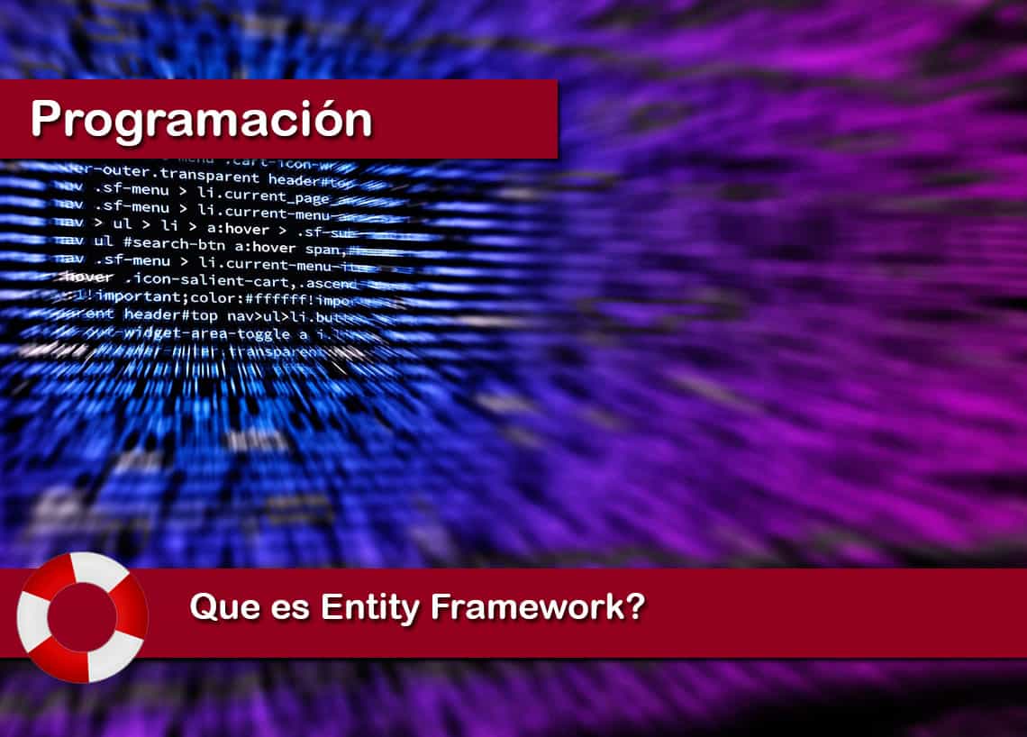 Que es Entity Framework