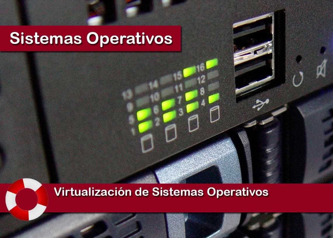 Virtualización de Sistemas Operativos